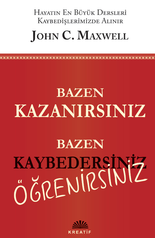 Bazen Kazanırsınız Bazan Kaybedersiniz
